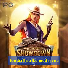 football strike mod menu